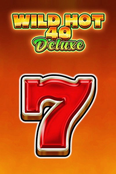 Slot Wild Hot 40 Deluxe no Kingmaker Casino